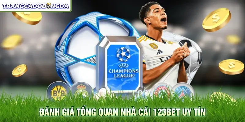Đánh giá tổng quan nhà cái 123Bet uy tín